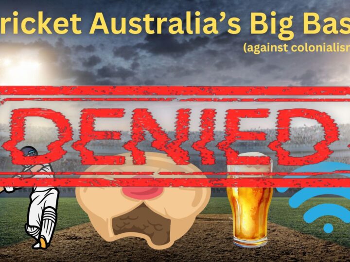Cricket Australia Throws a Spin Ball at Colonialism – Vegemite, Pies, Tim Tams, Beer, WiFi, and Cricket Banned on January 26th Test Match!