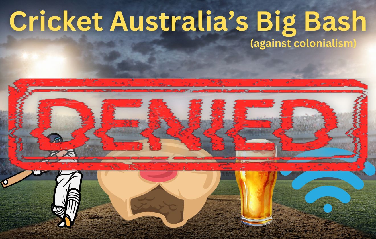 Cricket Australia Throws a Spin Ball at Colonialism – Vegemite, Pies, Tim Tams, Beer, WiFi, and Cricket Banned on January 26th Test Match!